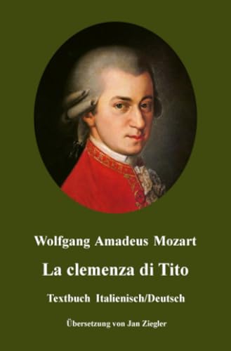 La clemenza di Tito: Italienisch/Deutsch