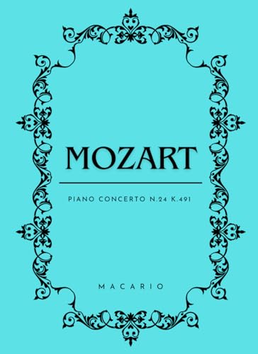 Mozart Piano Concerto N.24: Score for 2 Piano von Independently published