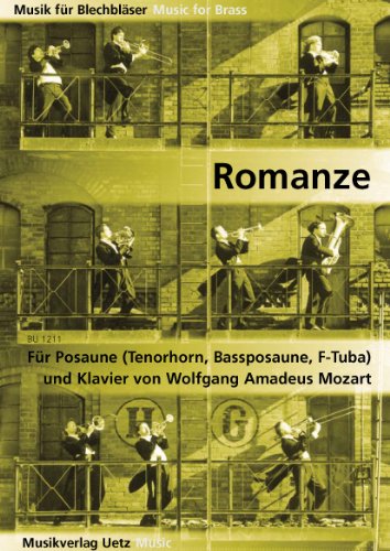 Romanze aus dem Hornkonzert Es-Dur KV 447 für Posaune (Tenorhorn, Bassposaune, F-Tuba) und Klavier (Partitur und Stimme) (Musik für Blechbläser)