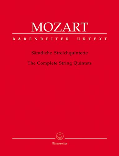 Sämtliche Streichquintette. Stimmensatz, Urtextausgabe, Sammelband: 6 Quintette. Urtext der Neuen Mozart-Ausgabe Sämtliche Streichquintette. Stimmensatz, Urtextausgabe, Sammelband: 6 Quintette. Urtext der Neuen Mozart-Ausgabe