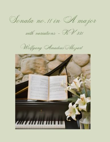 Sonata no. 11 in A major: with variations - KV 331 von Independently published
