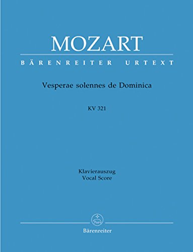 Vesperae Solennes de Dominica KV 321. Klavierauszug Vesperae Solennes de Dominica KV 321. Klavierauszug