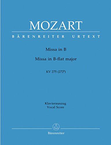 Missa brevis B-Dur KV 275 (272b). Klavierauszug vokal, Urtextausgabe. BÄRENREITER URTEXT von Bärenreiter