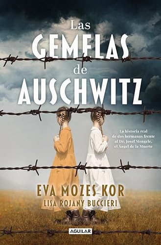 Las gemelas de Auschwitz (Aguilar Internacional) von AGUILAR
