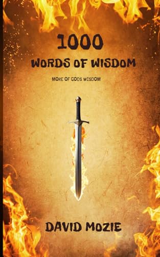 1000 Words of Wisdom: More of Gods Wisdom von Independently published