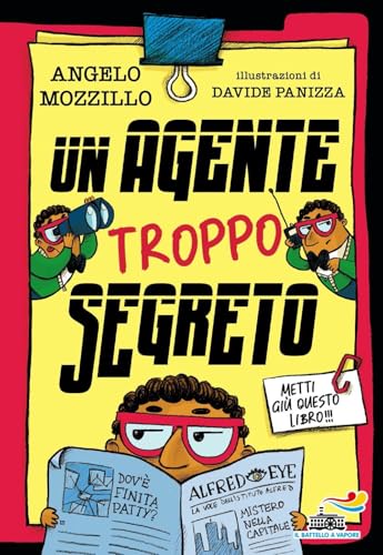 Un agente troppo segreto (Il battello a vapore. One shot) von Piemme
