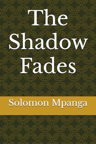 The Shadow Fades (The Unbreakable Paw: A Journey of Love, Loyalty, and Loss, Band 8) von Independently published