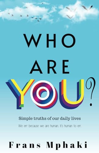 Who are you?: Simple truths of our daily lives von National library of South Africa