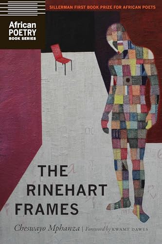 The Rinehart Frames (African Poetry Book) von University of Nebraska Press