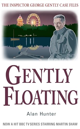 Gently Floating (Inspector George Gently Case Files) von Constable & Robinson