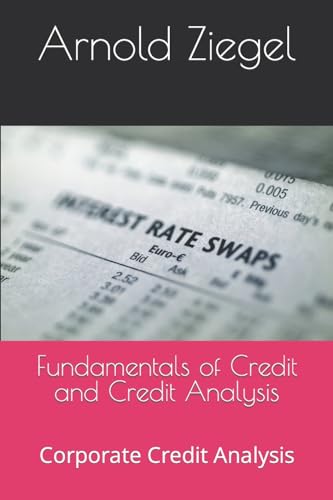 Fundamentals of Credit and Credit Analysis: Corporate Credit Analysis von CREATESPACE