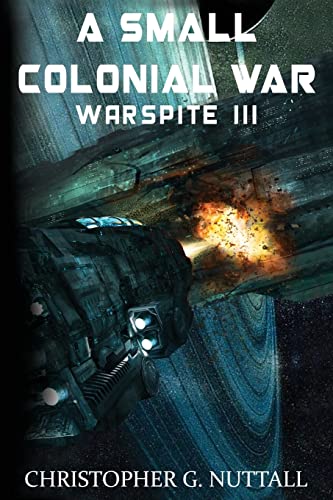 A Small Colonial War (Ark Royal, Band 6)