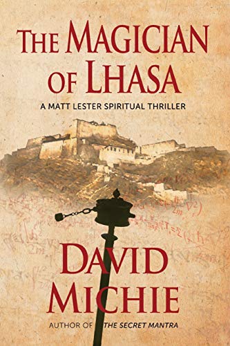The Magician of Lhasa (A Matt Lester Spiritual Thriller, Band 1) von Conch Books