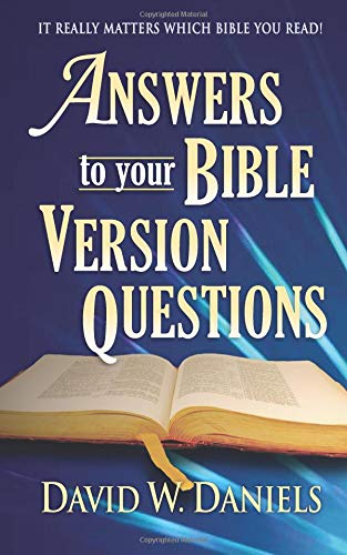 Answers To Your Bible Version Questions: It Really Matters Which Bible You Read! von Chick Publications, Incorporated