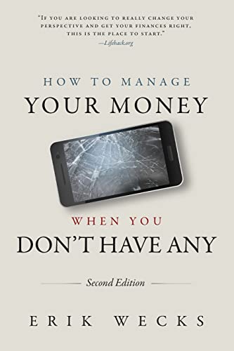 How to Manage Your Money When You Don't Have Any How to Manage Your Money When You Don't Have Any von CREATESPACE