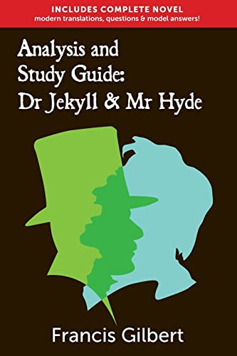 Analysis & Study Guide: Dr Jekyll and Mr Hyde: Complete text & integrated study guide (Creative Study Guide Editions, Band 2)