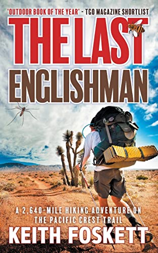 The Last Englishman (Thru-Hiking Adventures, Band 2) von CREATESPACE