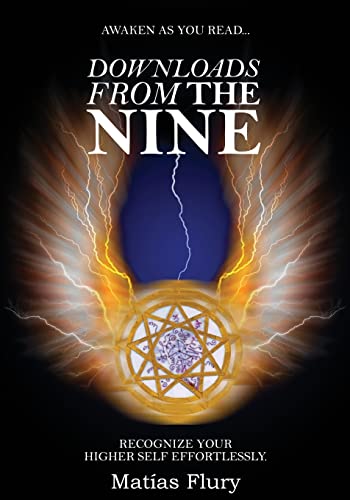 Downloads From the Nine: Recognize Your Higher Self Effortlessly von CREATESPACE