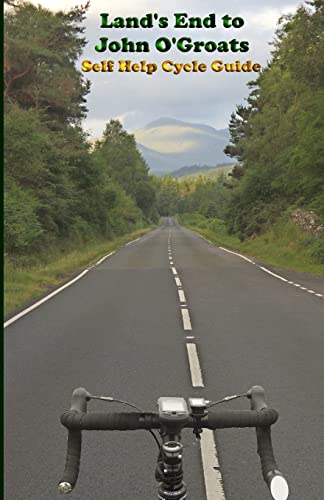 Land's End to John O'Groats Self Help Cycle Guide von CreateSpace Independent Publishing Platform