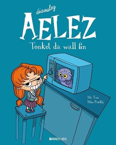 Diaoulez Aelez - Tonket da wall fin Diaoulez Aelez - Tonket da wall fin von BANNOU HEOL