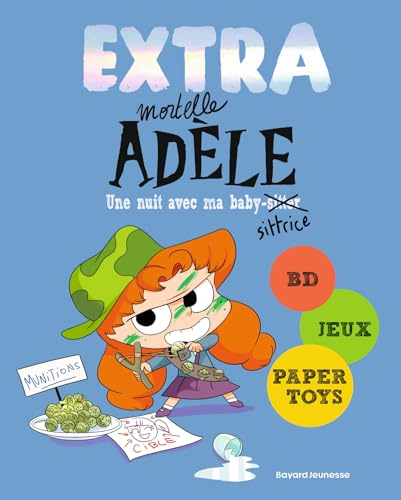 EXTRA Mortelle Adèle T1 - Une nuit chez ma babysittrice