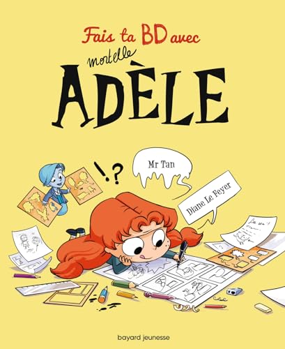 Fais ta BD avec mortelle adèle: Avec un gaufrier et des pochoirs