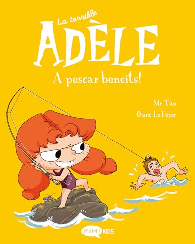 La terrible Adèle 12. A pescar beneits! La terrible Adèle 12. A pescar beneits! von Kómikids
