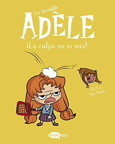 La terrible Adèle Vol.3 ¡La culpa no es mía!: C'est pas ma faute! von KOMIKIDS