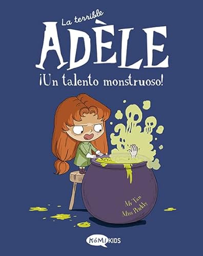 La terrible Adèle Vol.6 ¡Un talento monstruoso!: ¡Un talento monstruoso! von KOMIKIDS