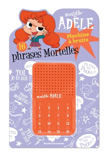 Machine à bruits Mortelle Adèle Machine à bruits Mortelle Adèle von BAYARD JEUNESSE