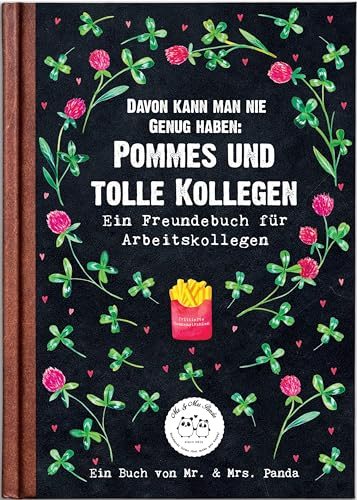 Mr. & Mrs. Panda Buch Davon kann man nie genug bekommen: Pommes und tolle Kollegen - Geschenk, Buchempfehlung, Buchtipp, Bücher, Abschiedsgeschenk,