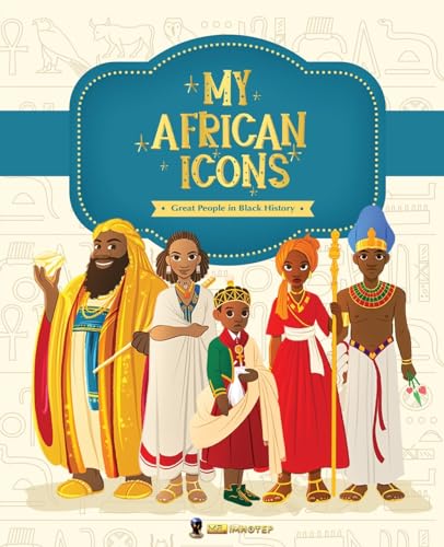 MY AFRICAN ICONS: Great People in Black History von Careland