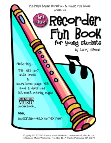 The Recorder Fun Book: for Young Students (Recorder Fun Book Series)