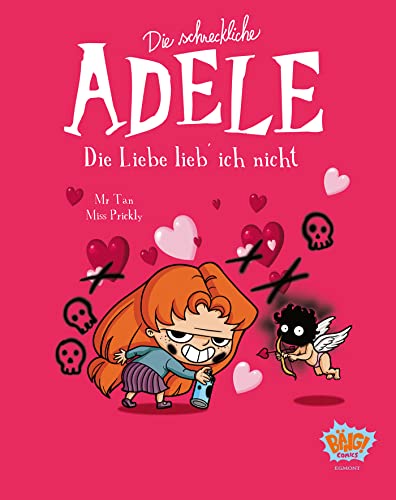 Die schreckliche Adele 04: Die Liebe lieb' ich nicht von Egmont Bäng