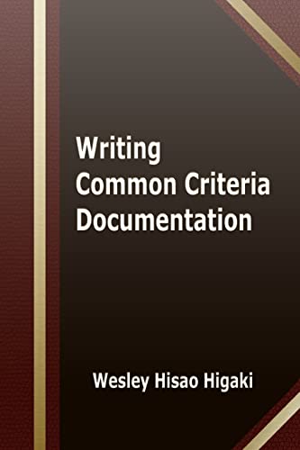 Writing Common Criteria Documentation von Createspace Independent Publishing Platform