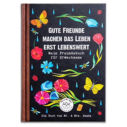 Mr. & Mrs. Panda Gute Freunde machen das Leben erst lebenswert - Mein Freundebuch für Erwachsene