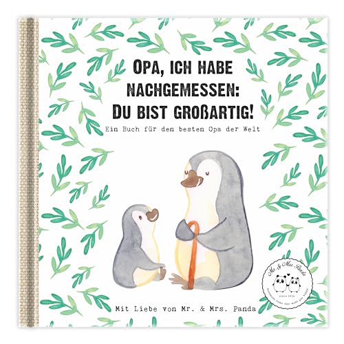 Opa, ich habe nachgemessen: Du bist großartig!: Ein Geschenkbuch für den besten Opa der Welt (Wunderschöne Geschenkbücher von Mr. & Mrs. Panda) von Mr. & Mrs. Panda