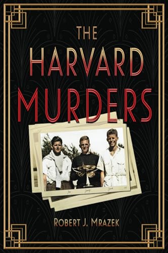 The Harvard Murders von Compass Rose Publishing LLC