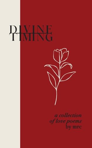 divine timing: a collection of love poems