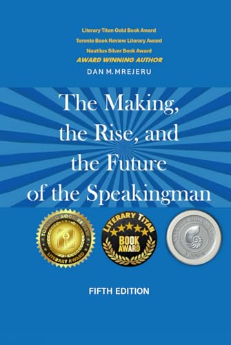 The Making, The Rise, and the Future of The Speakingman: Fifth Edition The Making, The Rise, and the Future of The Speakingman: Fifth Edition von Creative Book Writers