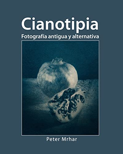 Cianotipia: Fotografía antigua y alternativa