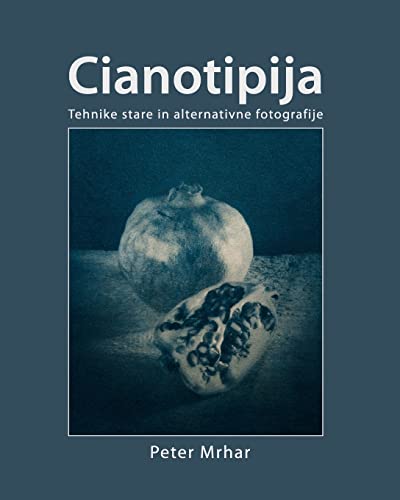 Cianotipija: Tehnike stare in alternativne fotografije