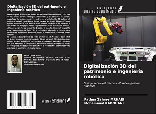 Digitalización 3D del patrimonio e ingeniería robótica: Sinergias entre patrimonio cultural e ingeniería avanzada