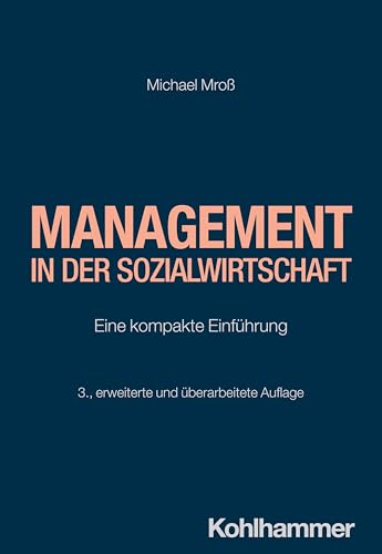 Management in der Sozialwirtschaft: Eine kompakte Einführung
