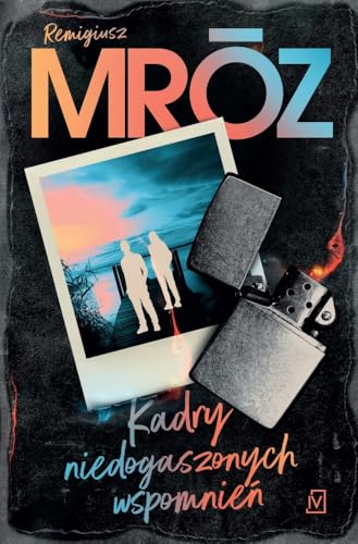 Kadry niedogaszonych wspomnień: [Aspen i Joyce-t.2]