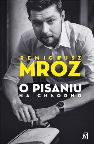 O pisaniu Na chlodno
