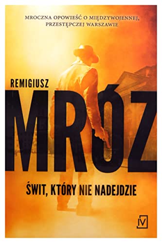 Świt, który nie nadejdzie