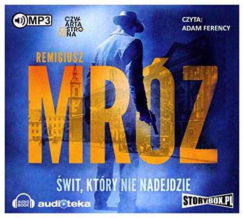 Swit ktory nie nadejdzie