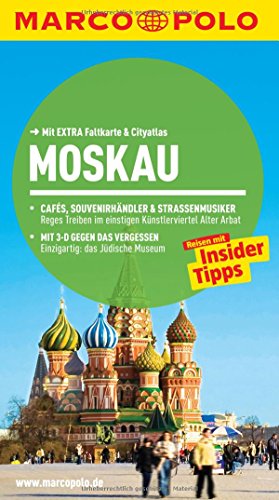 MARCO POLO Reiseführer Moskau: Reisen mit Insider-Tipps. Mit EXTRA Faltkarte & Reiseatlas