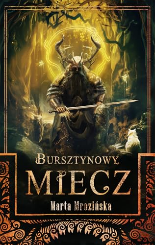 Bursztynowy miecz von Zysk i S-ka